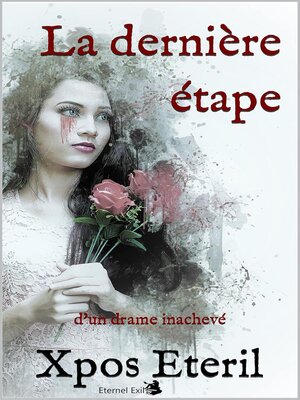 cover image of La dernière étape d'un drame inachevé